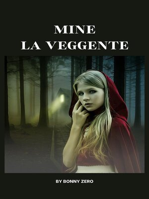 cover image of Mine-La veggente
